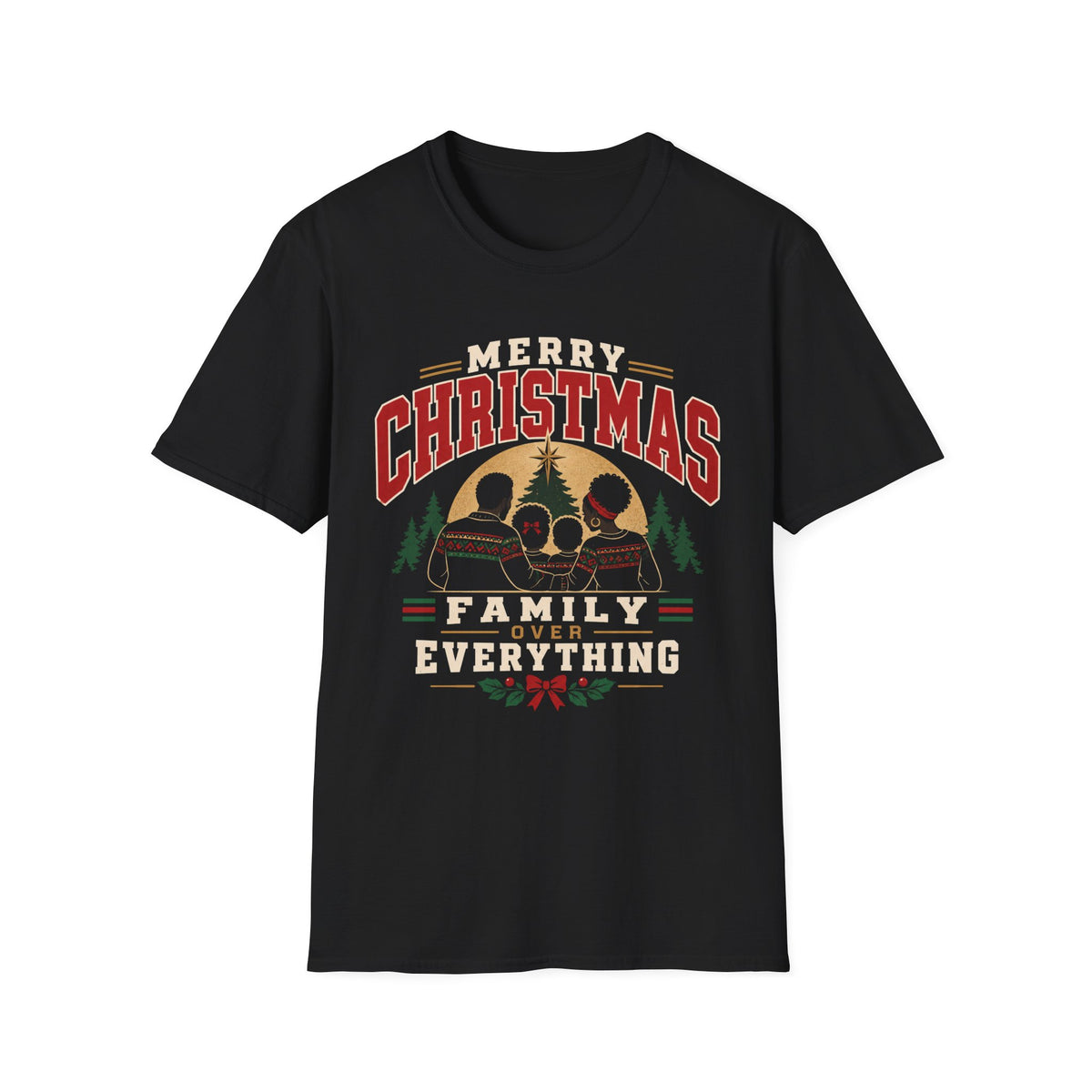 Christmas Family Over Everything T-Shirt