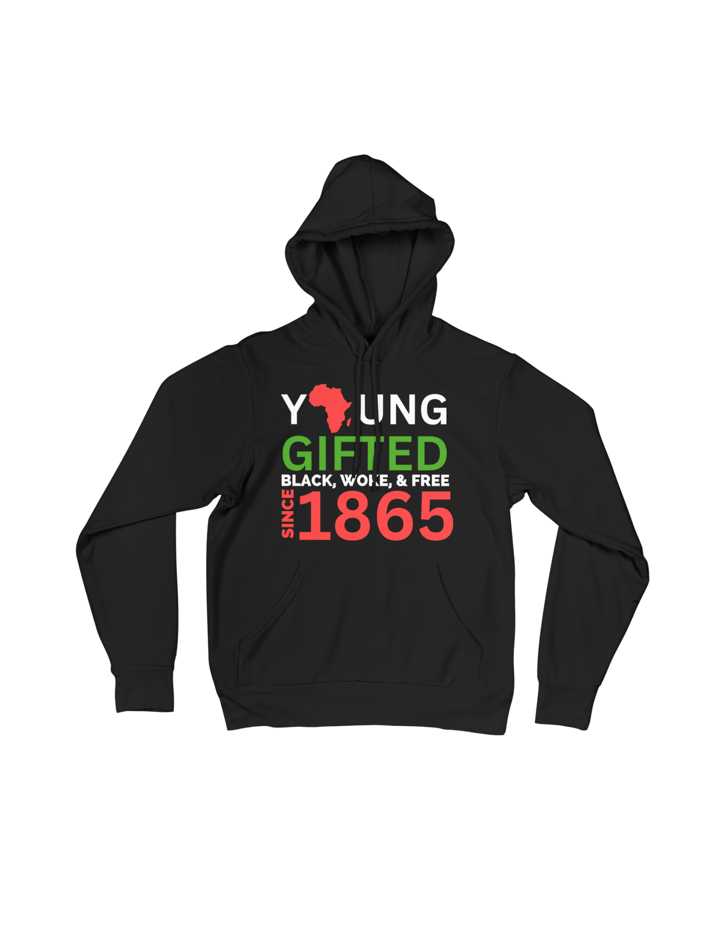 Young & Gifted Juneteenth - Hoodie