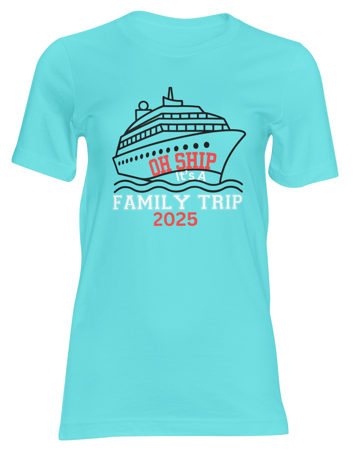 Oh Ship, It's a Family Trip 2025 T-Shirt