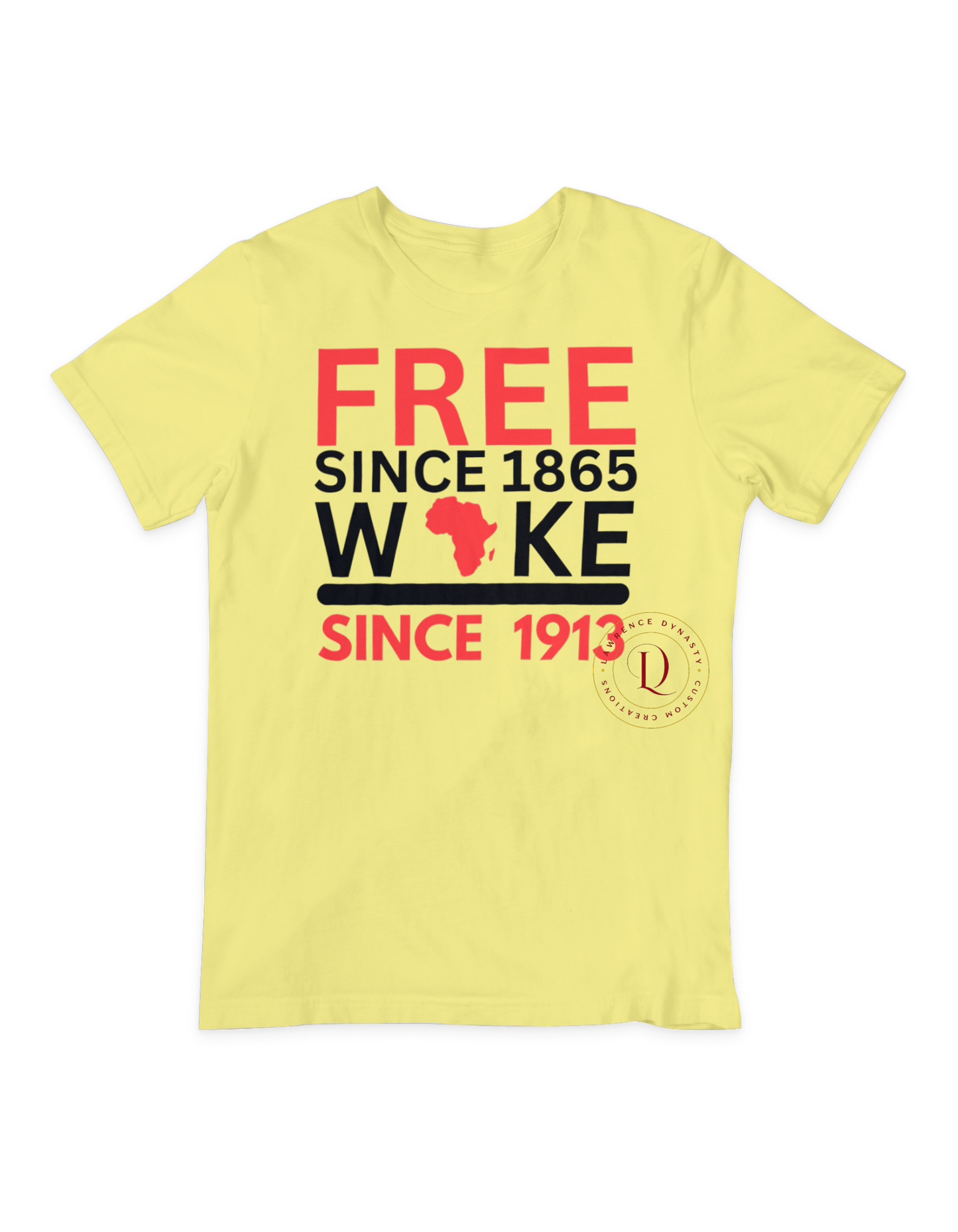 FREE Since 1865 WOKE since 1913