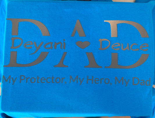 Dad - My Protector, My Hero