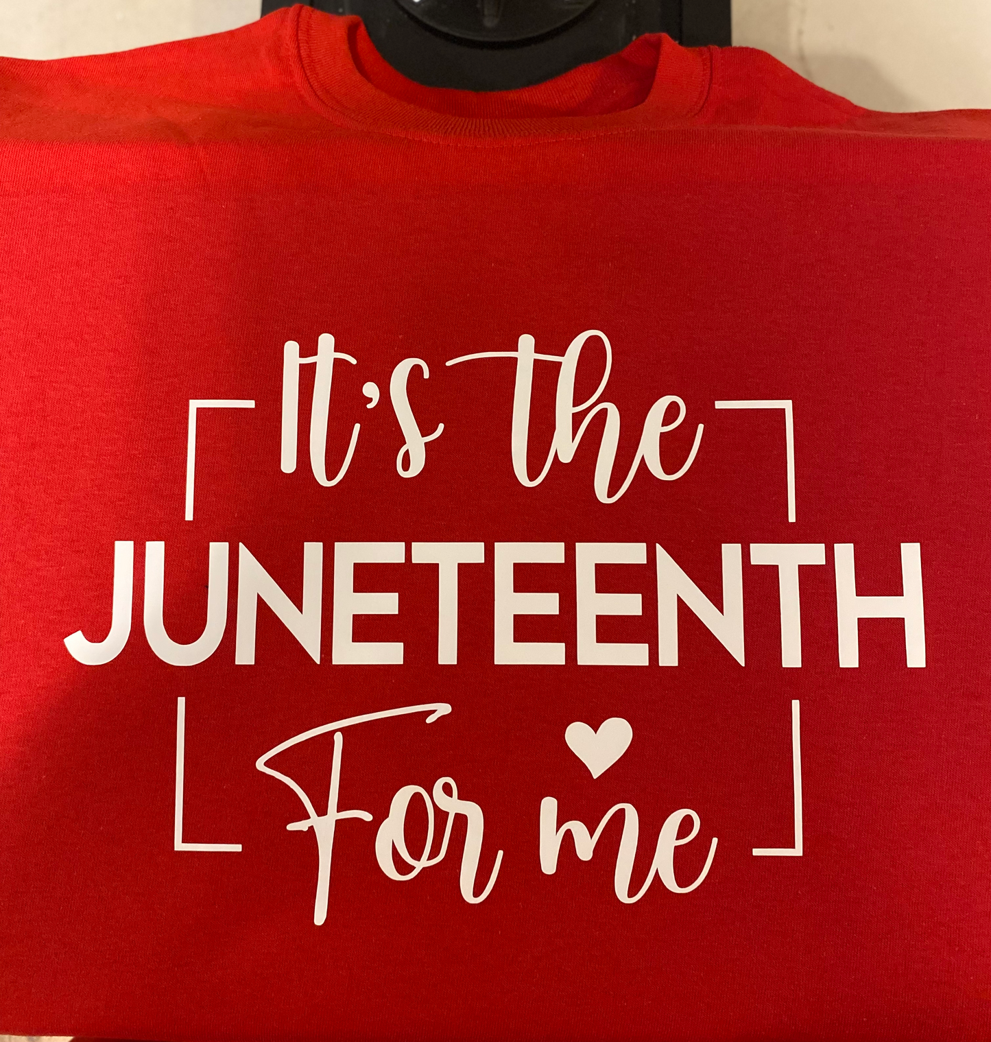 It's the Juneteenth for me