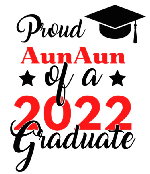 Proud AunAun of a Graduate