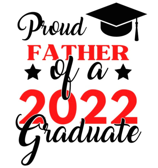 Proud Father of a Graduate